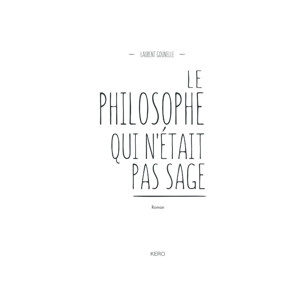 Книга Філософ, якому бракувало мудрості - Лоран Гунель КСД (9786171290822)